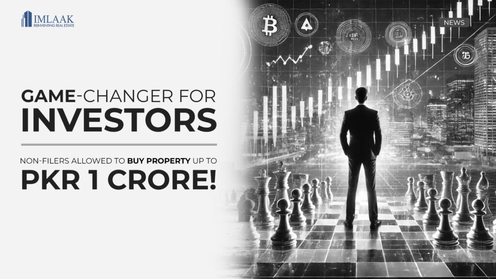 FBR’s Game-Changing Move: Non-Filers Can Now Buy Properties Up to PKR 1 Crore