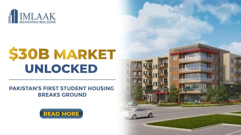 Lahore’s 1st Student Housing Unveiled — $30B Gap Targeted