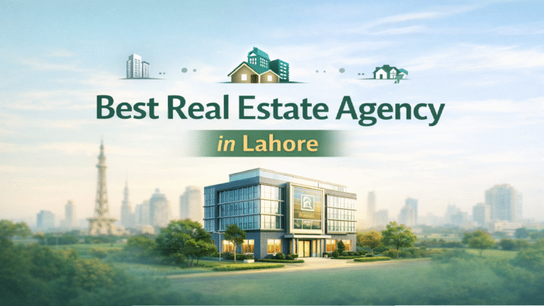 Best Real Estate Agency in Lahore