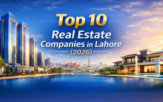 Top 10 Real Estate Companies in Lahore