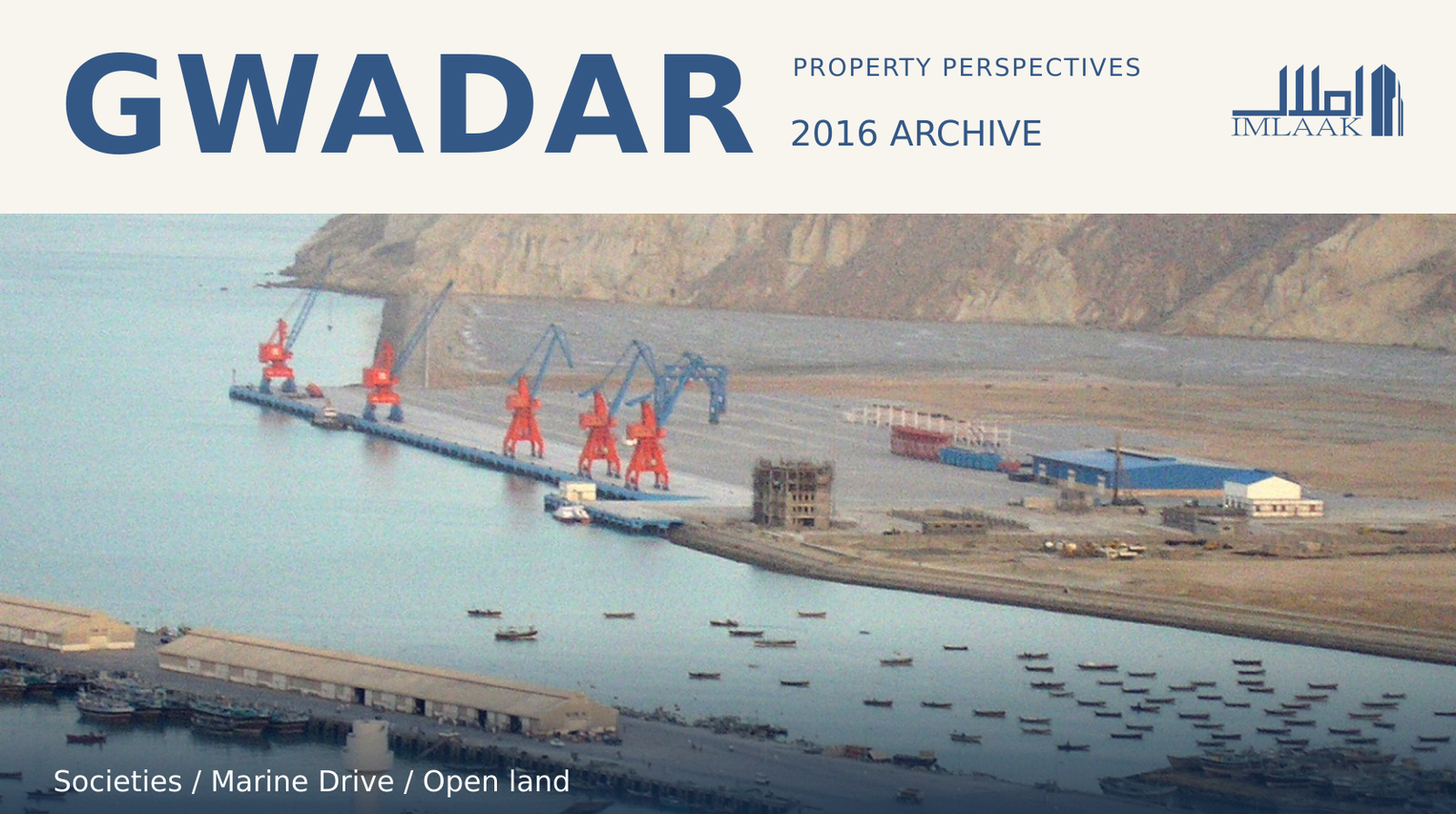 Gwadar port archive photograph for property perspectives from 2016.