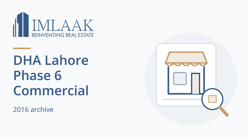 DHA Lahore Phase 6 Commercial. 2016 archive. Symbolic shopfront with a plot-research detail.